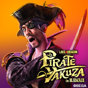 Like A Dragon: Pirate Yakuza in Hawaii